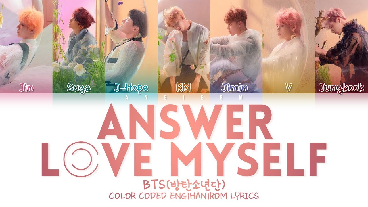 BTS (방탄소년단) - 'ANSWER: LOVE MYSELF' LYRICS (Color Coded ...
