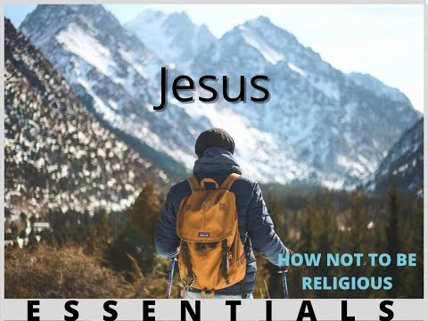 How Not to be Religious | Jesus Essential | 24 July 2022 | Rev Siphiwe Madi