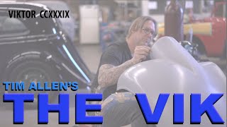 The Vik - A Tim Allen Build - (part ccxxxix)