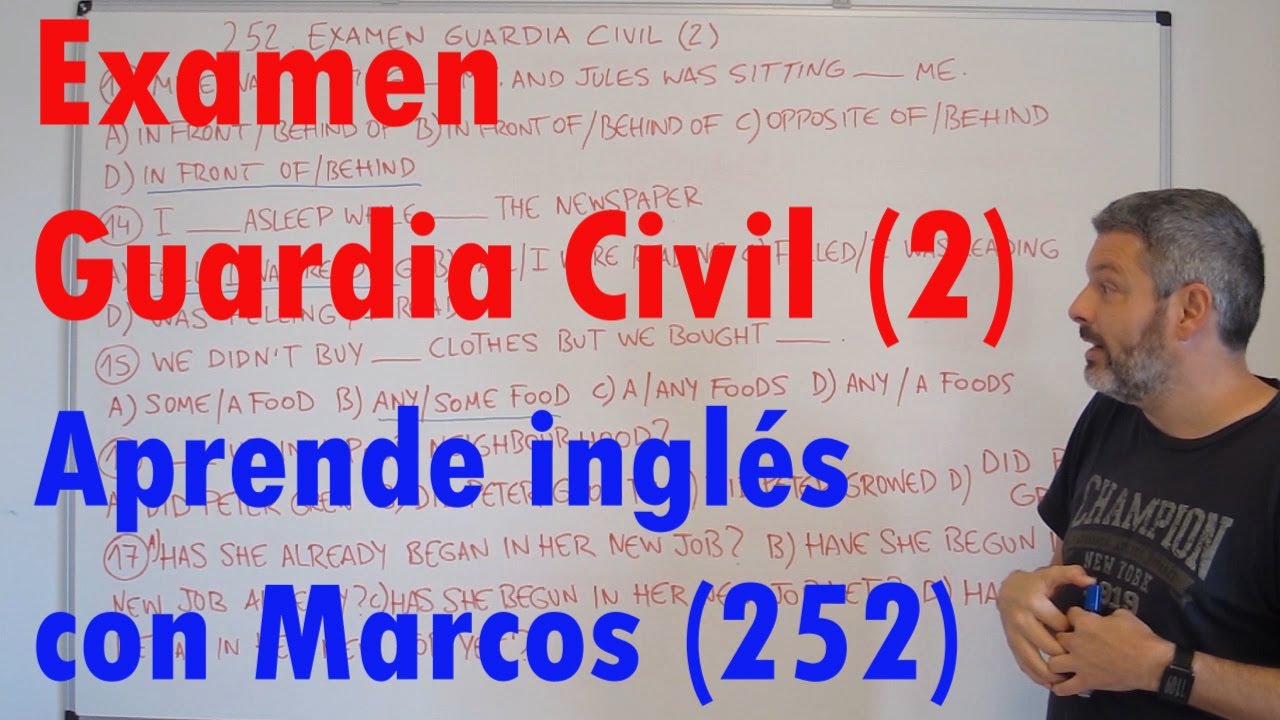 Examen Guardia Civil (2). Aprende inglés con Marcos (252)
