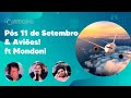 Pós 11 de Setembro Ft. Mondoni - SUPAPO! Ep. 15