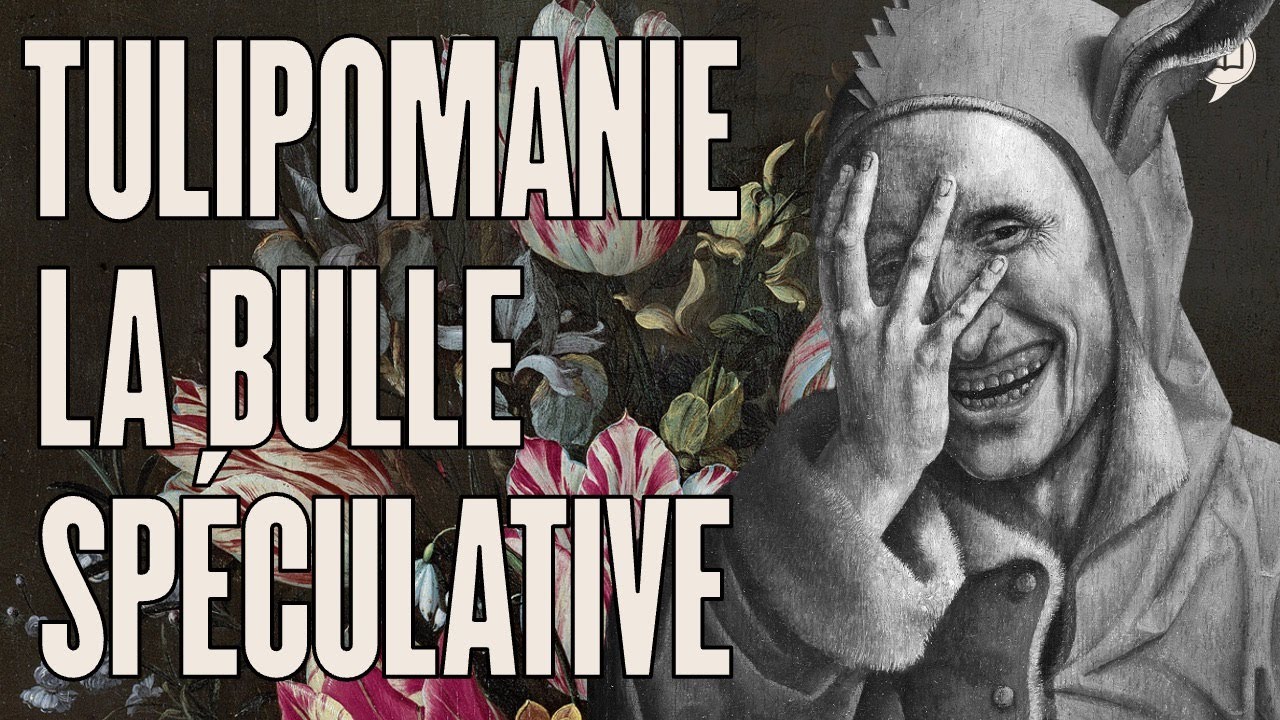 Tulipomanie : frénésie spéculative au 17e siècle | L'Histoire nous le dira # 221