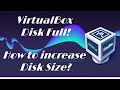 How to Increase Virtualbox disk/VDI size VBOX_E_NOT_SUPPORTED
