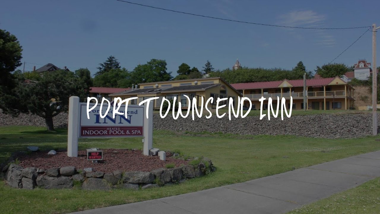 Port Townsend Inn Review - Port Townsend , United States of America