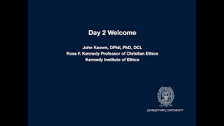 John Keown: Day 2 Welcome