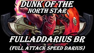 Dunk of the North Star - 北斗のダンク (Hokuto No Danku - Full attack speed Darius)