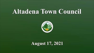 Altadena Town Council Meeting: August 17, 2021