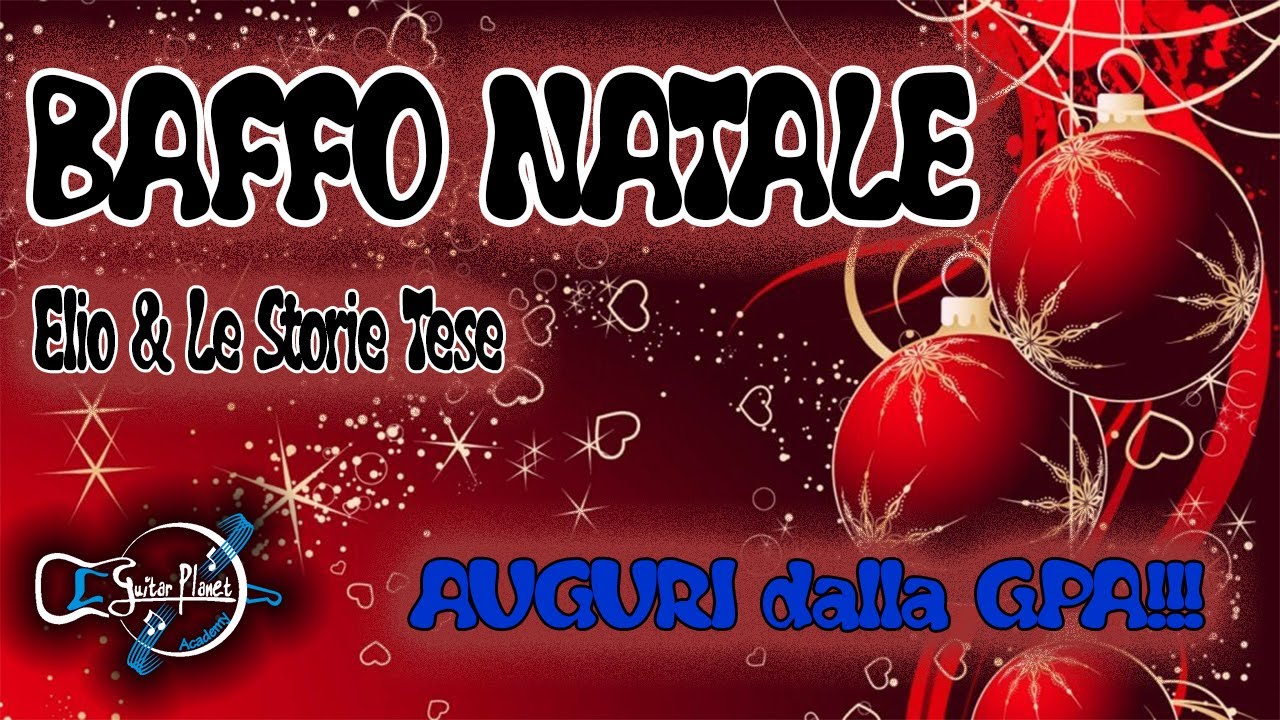 BAFFO NATALE (Elio e le Storie Tese) - AUGURI dalla GPA!!! - YouTube
