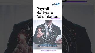 Payroll Software Advantages. #SprintHR #Payroll #Software #Advantages