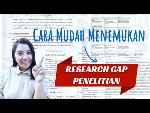 CARA MUDAH MENEMUKAN RESEARCH GAP SEBELUM MELAKUKAN PENELITIAN