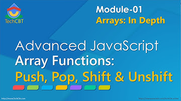 Advanced JavaScript - Module 01 - Part 07 - Array functions: Push, Pop, Shift & Unshift