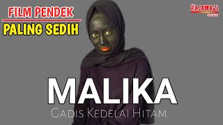 MALIKA Gadis Kedelai Hitam | Film pendek paling sedih