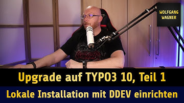 Upgrade auf TYPO3 10, Teil 1/6: eine lokale Installation mit DDEV einrichten