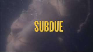 Subdue Teaser Trailer | Edit Fest 2023 | VOTE NOW!