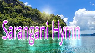 SARANGANI HYMN(Lyrics)Tuna Capital of the Philippines/mjL
