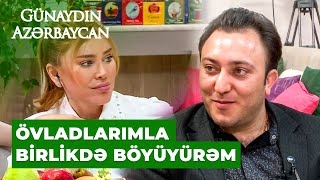 Günaydın Azərbaycan | 17 yaşımda evlənmişəm | Ziyadxan Kəlbəcərlidən etiraf