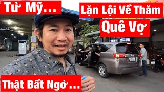 Việt Kiều Từ Mỹ Lặn Lội Đường Xa Về Thăm Quê Vợ Và Kết Quả Bất Ngờ / # 119