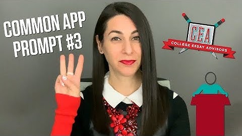 Guide to the 2025-26 Common App Essays: Questioning a Belief or Idea (Prompt 3)