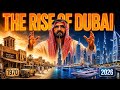 Dubai: From Desert to Global Hub | The Untold Transformation