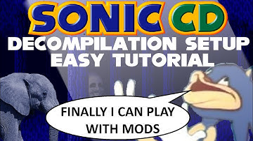Sonic CD Decompilation Setup (Easy Tutorial)