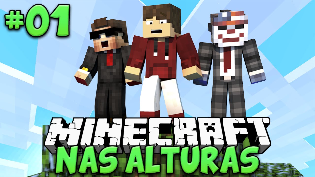 ENCOXANDO ÁRVORES? - MINECRAFT NAS ALTURAS #01