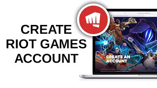 How to Create Riot Games Account