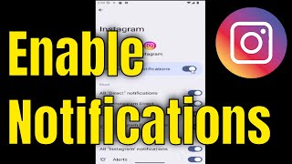 How to Enable Notifications on Instagram Android Phone (Updated)