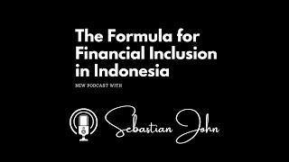 Download lagu The Formula for Financial Inclusion in Indonesia