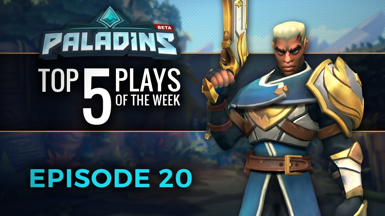Paladins Top 5 Plays 20 YouTube