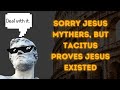 Yes, Tacitus Mentions The Historical Jesus