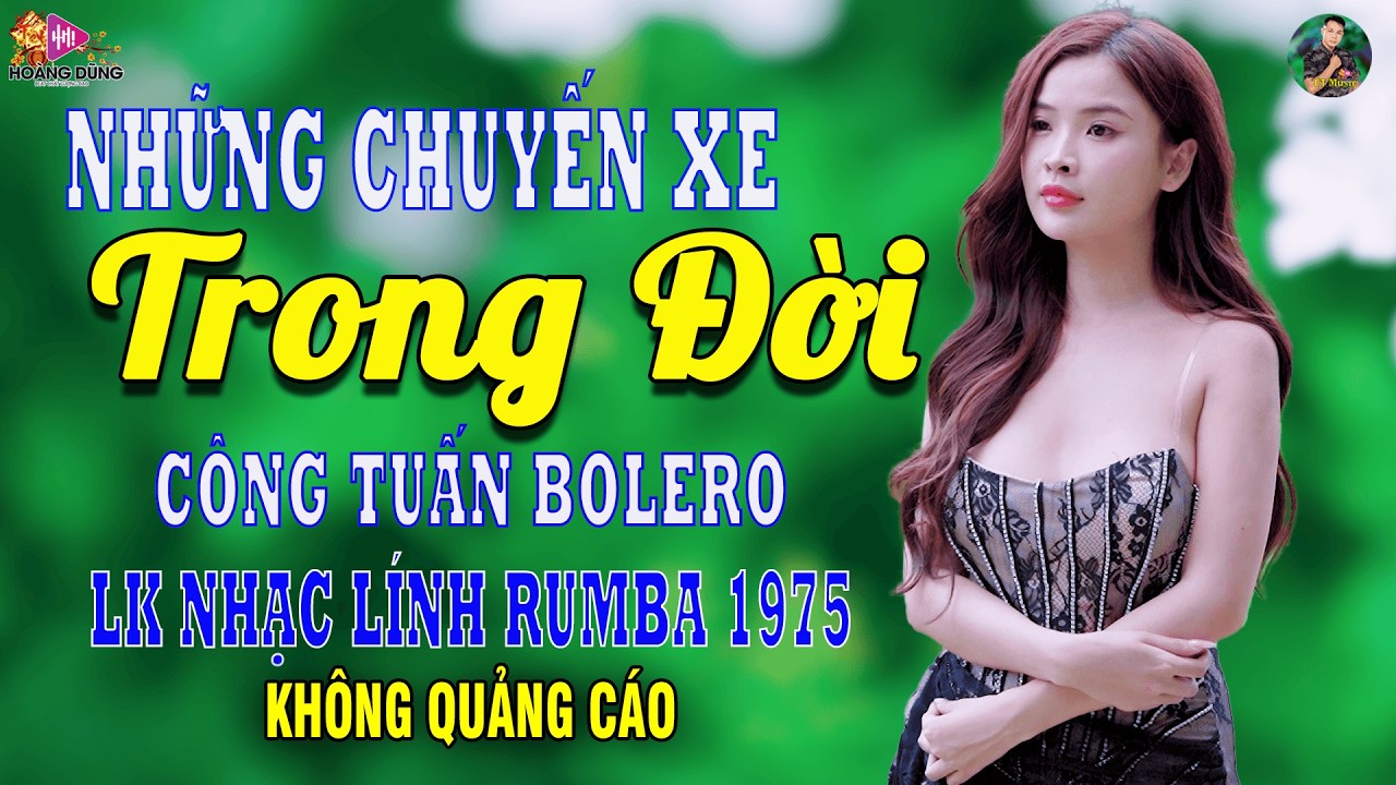 Những Chuyến Xe Trong Đời❤️Nhạc Vàng Bolero 5.0 Tuyển Chọn 2026 - Toàn Bài Hay Bất Hủ - Ngọt Lịm Tim