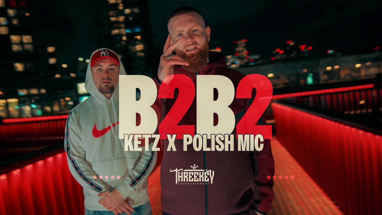 Ketz x Polish Mic - B2B2 ( Music Video)  | Threekey Hub