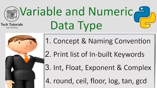 Variables, Numeric Data Type &amp; Associated Functions in Python