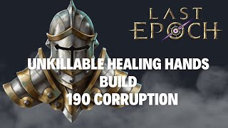 Last Epoch - Watch this immortal hidden hands build by Luthor Yungblood. 190 Corruption.
