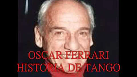 OSCAR FERRARI -  HUMILLACIN  -  TANGO