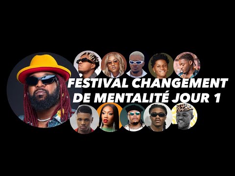 CHANGING MENTALITY FESTIVAL DAY 1 BILL CLITON, ANITA, GAZ MAWETE, GALLY, FAZ FABILOUSS …