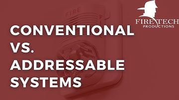 Conventional vs Addressable Systems