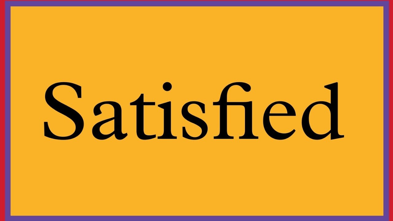 Satisfied Meaning In Hindi And English YouTube