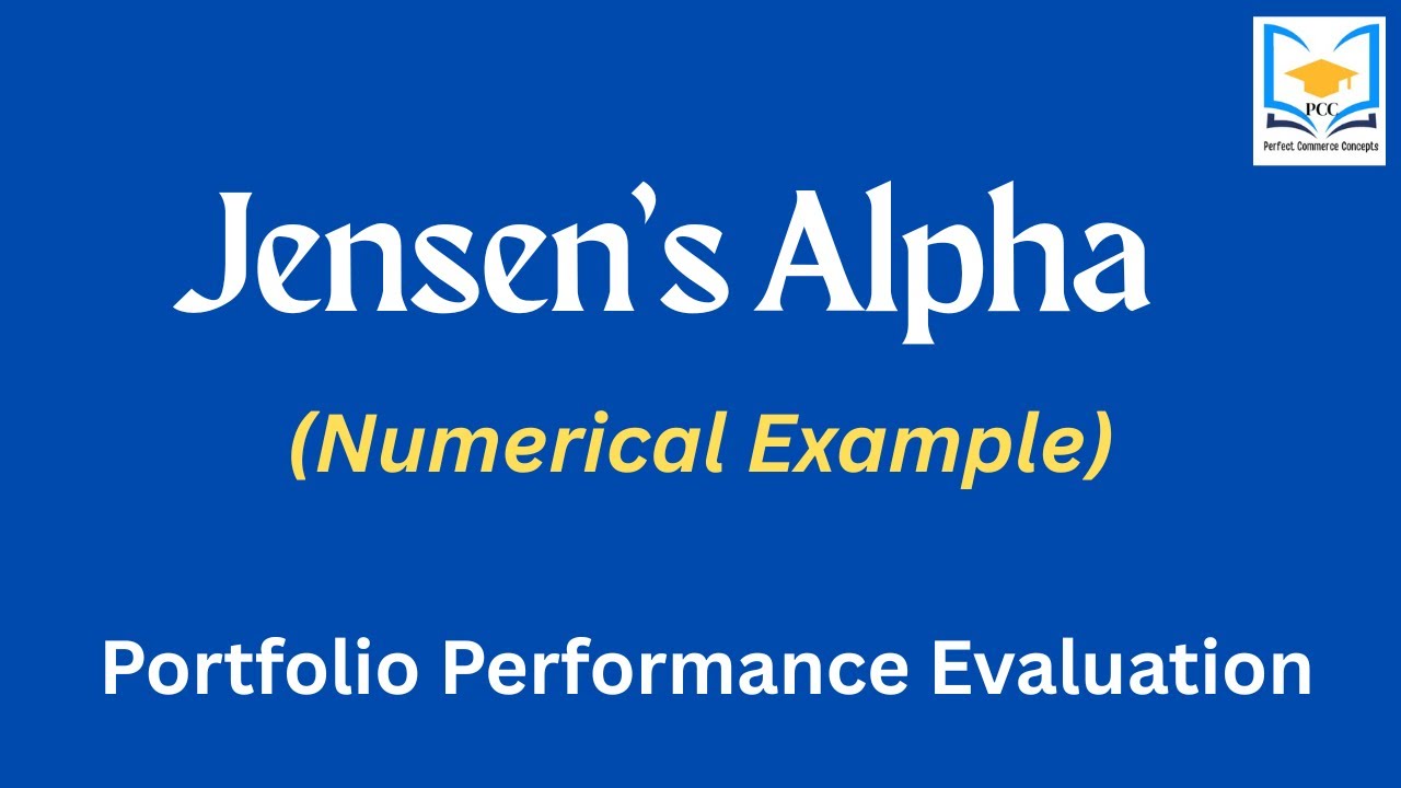 Jensen’s Alpha Explained with Example | Portfolio Performance ...