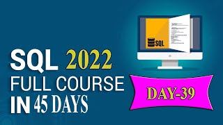 SQL Server Tutorial DAY-39 || DB OBJECTIVES   IN SQL  || SQL Server Training in Telugu