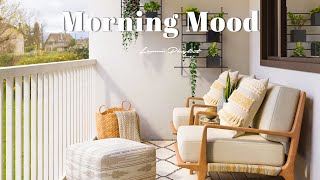 [Playlist] Morning Mood 🍀 Chill Music Playlist ~ Chill songs to make you feel so good