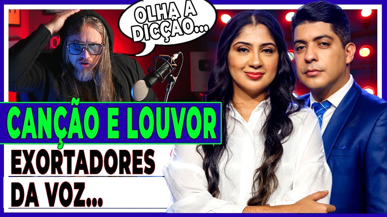 CANÇÃO E LOUVOR, O PODER DE CANTAR COM CONFIANÇA.(Análise Vocal)