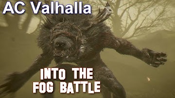 Into The Fog - Werewolf & Druid Cult Battle - AC Valhalla