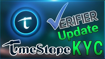 Timestope KYC failed ? - timestope NEW UPDATE verifier and KYC crowed review