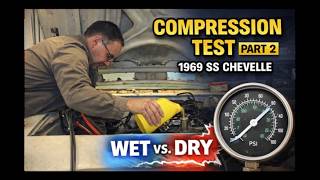 1969 Chevelle SS Rescue Compression Test Begins | 1969 SS Chevelle (Part 2) let’s see some results