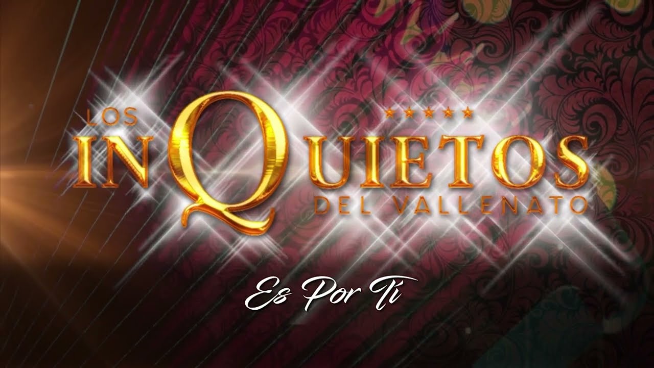 在 YouTube 上观看 Es Por Ti, Los Inquietos Del Vallenato - Audio 在 YouTube 上观看 Es Por Ti, Los Inquietos Del Vallenato - Audio