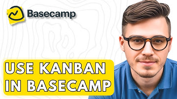 How To Use Kanban In Basecamp [2026 Guide]