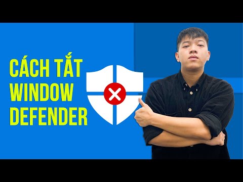 2 cách tắt window defender - tắt diệt virus window 10