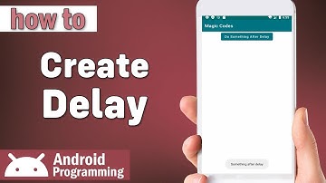 how to create delay in android