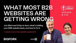 Live Webinar Recording: What most B2B websites are getting wrong.
